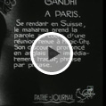 Extrait du discours de Gandhi à Paris,  1931 © crédits vidéos Pathé Gaumont Archives